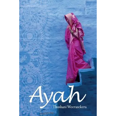 Ayah: A Tale of Survival, Love and Revenge