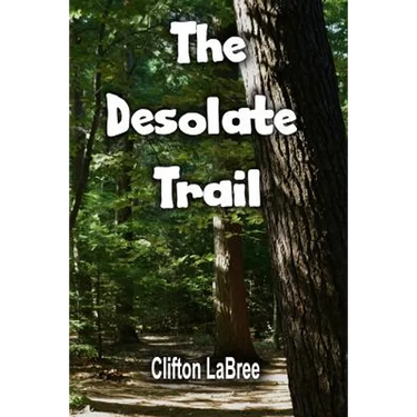 The Desolate Trail