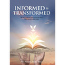 Informed to Transformed: The Art of Understanding God and His Word With Interactive Study Guide