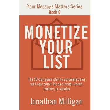 Monetize Your List