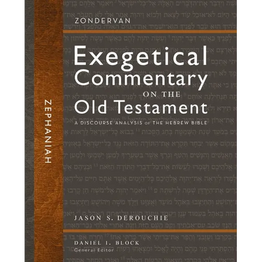 Zephaniah: A Discourse Analysis of the Hebrew Bible 32