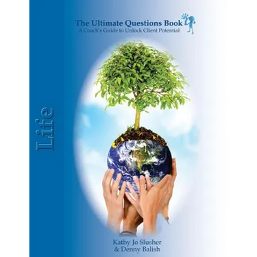 The Ultimate Questions Book - Life: A Coaches Guide to Unlock Client Potential