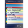 From Transuranic to Superheavy Elements: A Story of Dispute and Creation