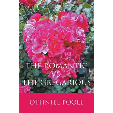 The Romantic vs. The Gregarious