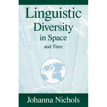 Linguistic Diversity in Space and Time