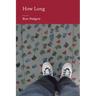 How Long
