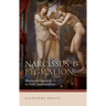 Narcissus and Pygmalion: Illusion and Spectacle in Ovid's Metamorphoses