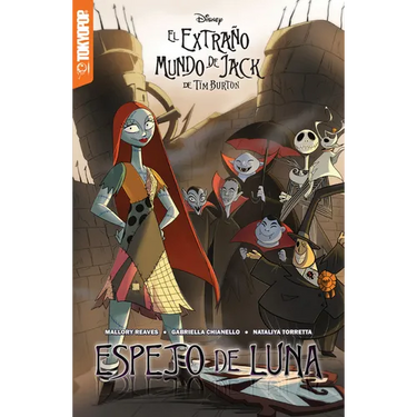 Disney Manga: El Extraño Mundo de Jack de Tim Burton: Espejo de Luna (Español) - Mirror Moon (Spanish Edition)