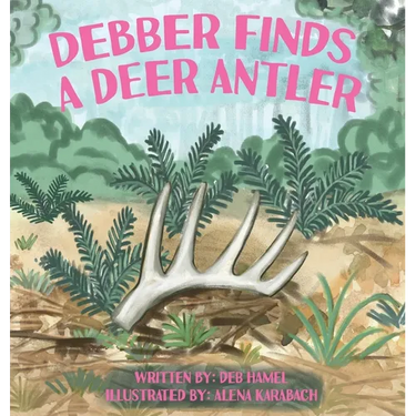 Debber Finds A Deer Antler