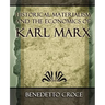 Historical Materialism and the Economics of Karl Marx