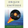 Origin of Universe: The Light of System Philosophy
