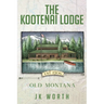 The Kootenai Lodge