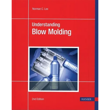 Understanding Blow Molding 2e