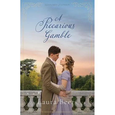 A Precarious Gamble: A Regency Romance