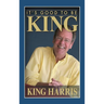 It's Good to Be King