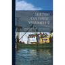 The Fish Culturist, Volumes 1-2
