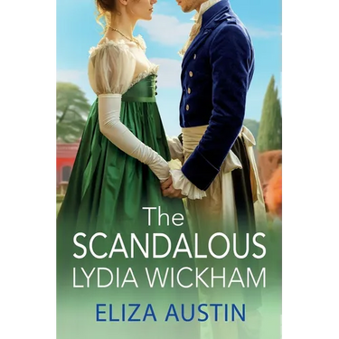 The Scandalous Lydia Wickham