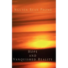 Hope and Vanquished Reality