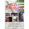 The Great Omission: A Biblical Basis for World Evangelism