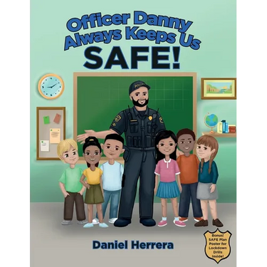 Officer Danny Always Keeps Us SAFE!