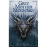 Grey Mother Mountain