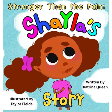 Stronger Than the Pain: Shayla's Story
