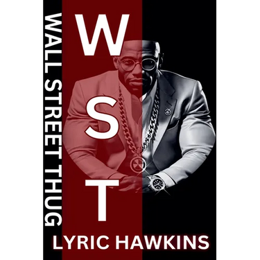 Wall Street Thug Hustle Mastermind & Street Soldier
