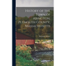 History of the Town of Abington, Plymouth County, Massachusetts