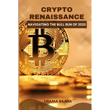Crypto Renaissance: Navigating the Bull Run of 2025