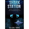 Shark Station