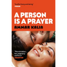 A Person Is a Prayer