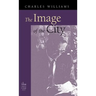 Image of the City (and Other Essays)