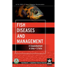Fish Diseases and Management