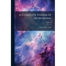 A Complete System of Astronomy; Volume 2