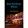 Bal Harbour Blues