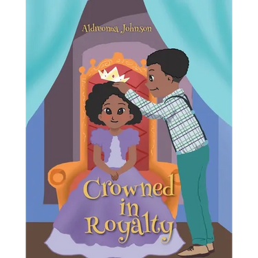 Crowned in Royalty