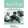 Everyday Activities to Promote Visual Efficiency: A Handbook for Working with Young Children with Visual Impairments