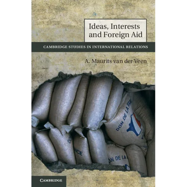 Ideas, Interests and Foreign Aid
