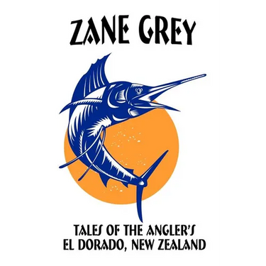 Tales of the Angler's El Dorado, New Zealand