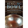 The Singing Bowl