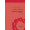 Natural Science and the Origins of the British Empire