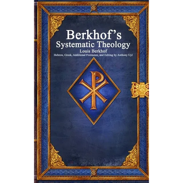 Berkhof's Systematic Theology