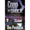 Copp in Shock, a Joe Copp Thriller: Joe Copp, Private Eye Series