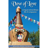 Vow of Love: Living an extraordinary life of compassion