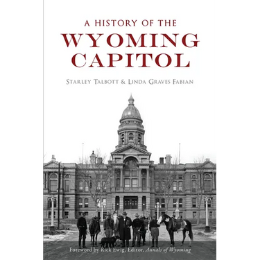A History of the Wyoming Capitol
