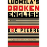 Ludmila's Broken English