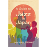 A Guide to Jazz in Japan