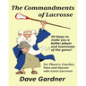 The Commandments of Lacrosse