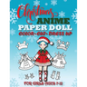 Christmas Anime Paper Doll for Girls Ages 7-12; Cut, Color and Dress up
