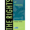 The Rights of Patients: The Authoritative ACLU Guide to the Rights of Patients, Third Edition